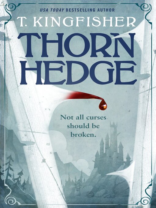 Title details for Thornhedge by T. Kingfisher - Available